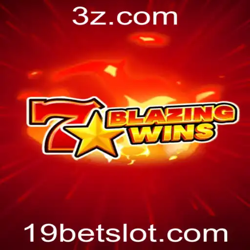 BlazingWins: A Excitante Jornada no Mundo de Apostas do 19bet